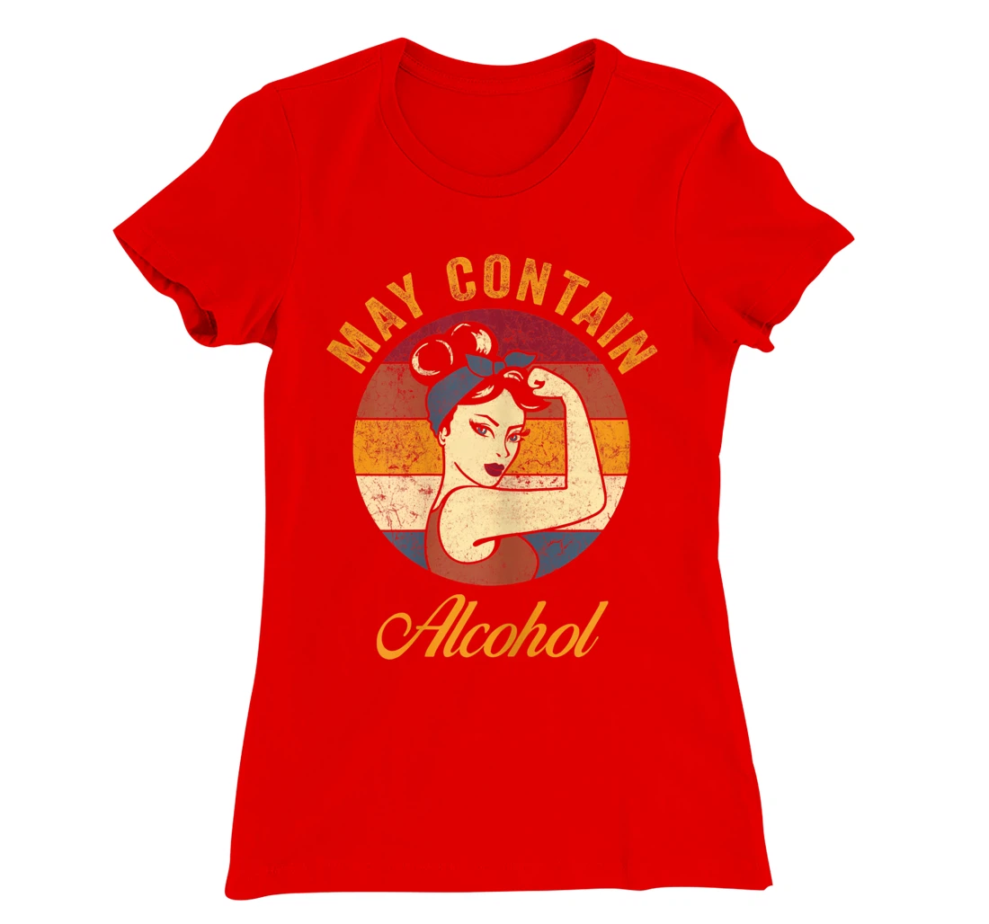 May Contain Alcohol Shirt Funny Wine Tee Beer Whiskey Lover T-Shirt, Women T-Shirt