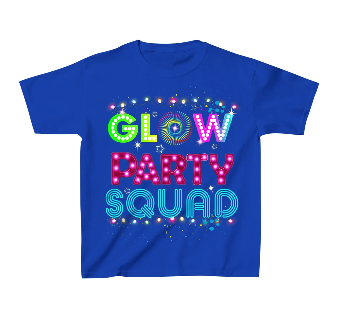 Glow Party Squad 80s Retro Party Group Dance Party Team T-Shirt, Kid T-Shirt and Women T-Shirt