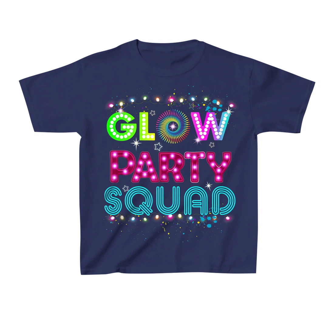 Glow Party Squad 80s Retro Party Group Dance Party Team T-Shirt, Kid T-Shirt and Women T-Shirt