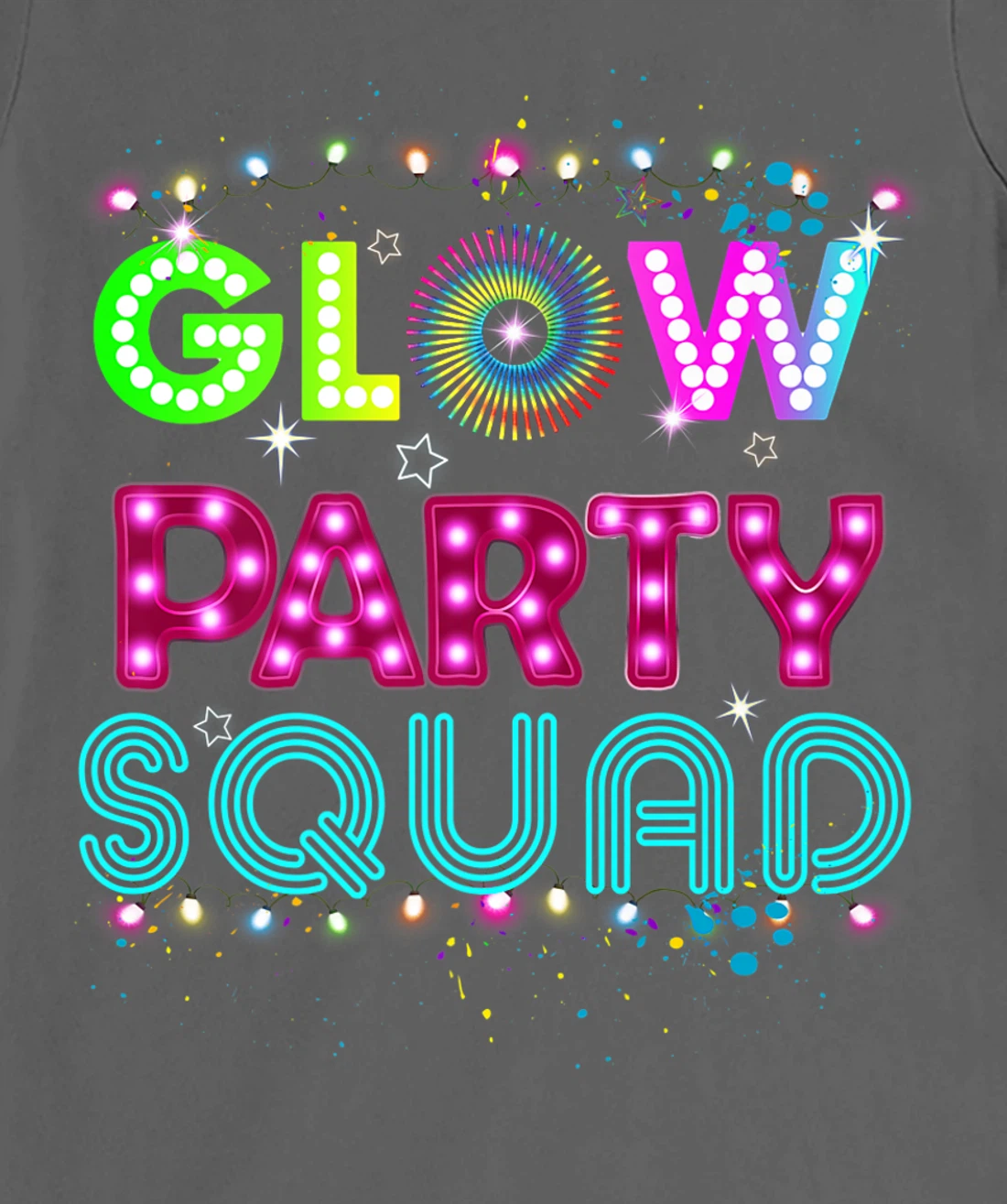 Glow Party Squad 80s Retro Party Group Dance Party Team T-Shirt, Kid T-Shirt and Women T-Shirt
