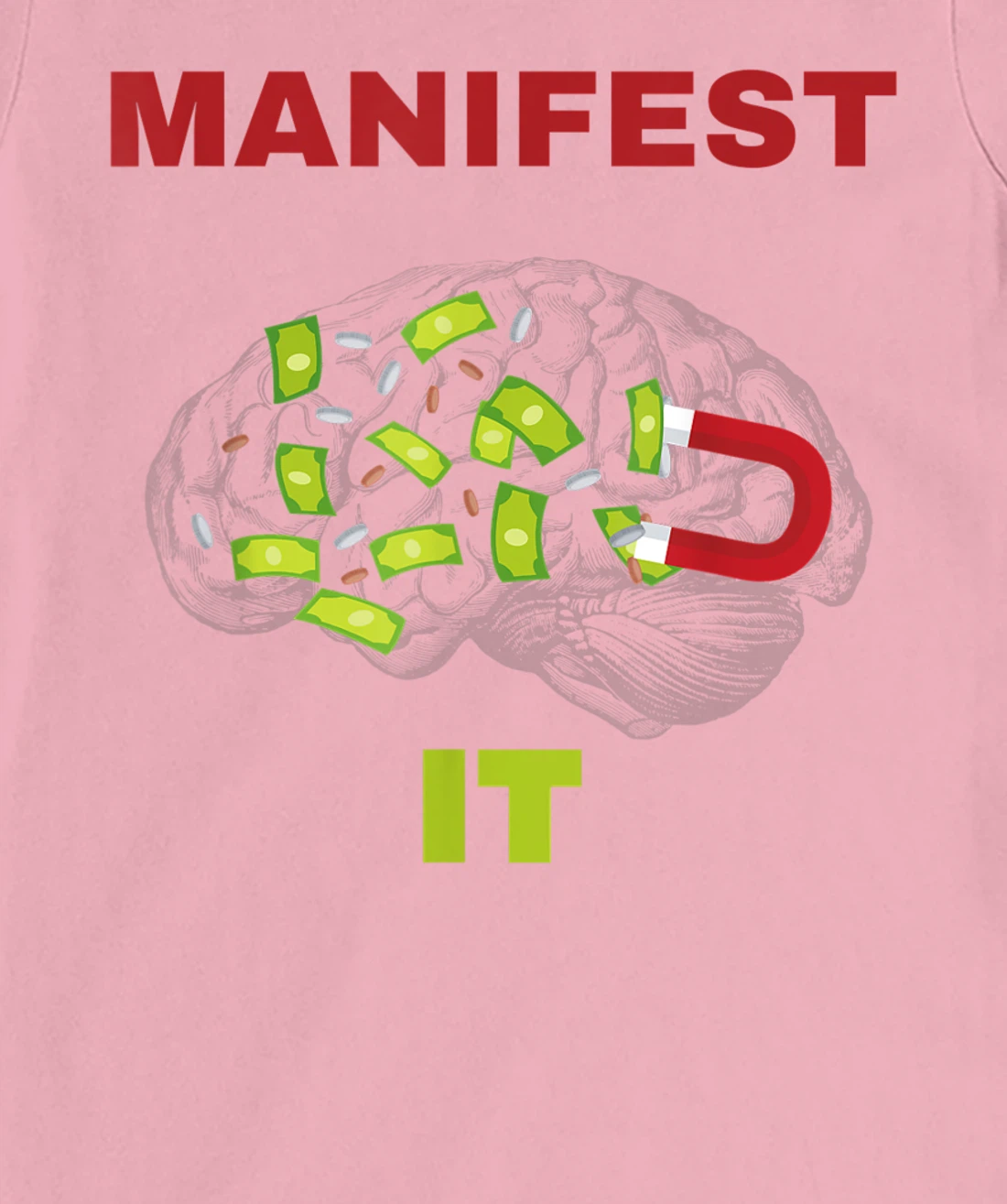 Manifest it design T-Shirt, Women T-Shirt
