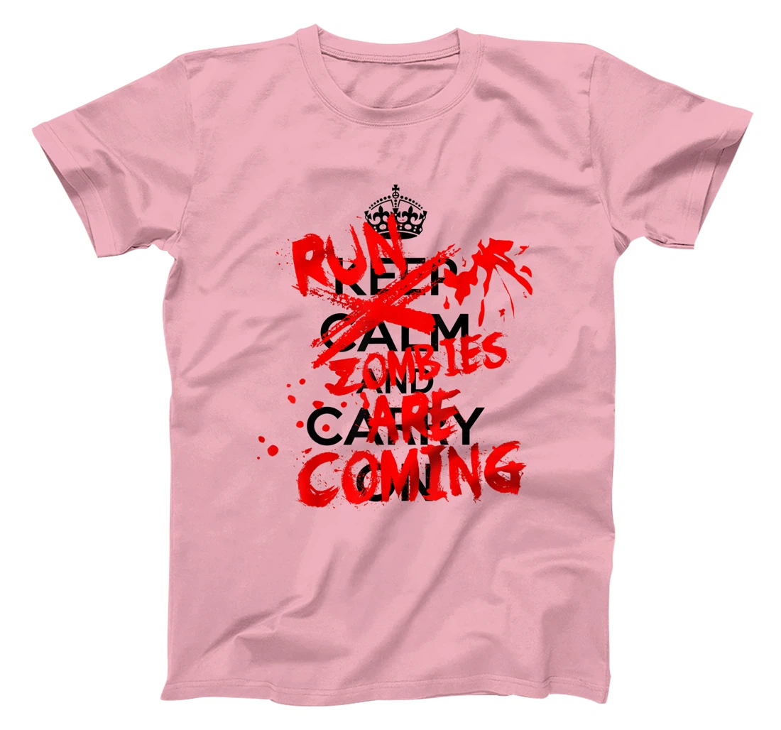 Keep Calm An-RUN ZOMBIES ARE COMING!!! T-Shirt, Women T-Shirt
