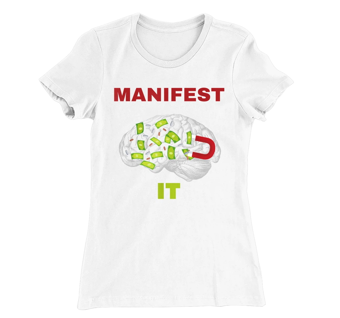 Manifest it design T-Shirt, Women T-Shirt