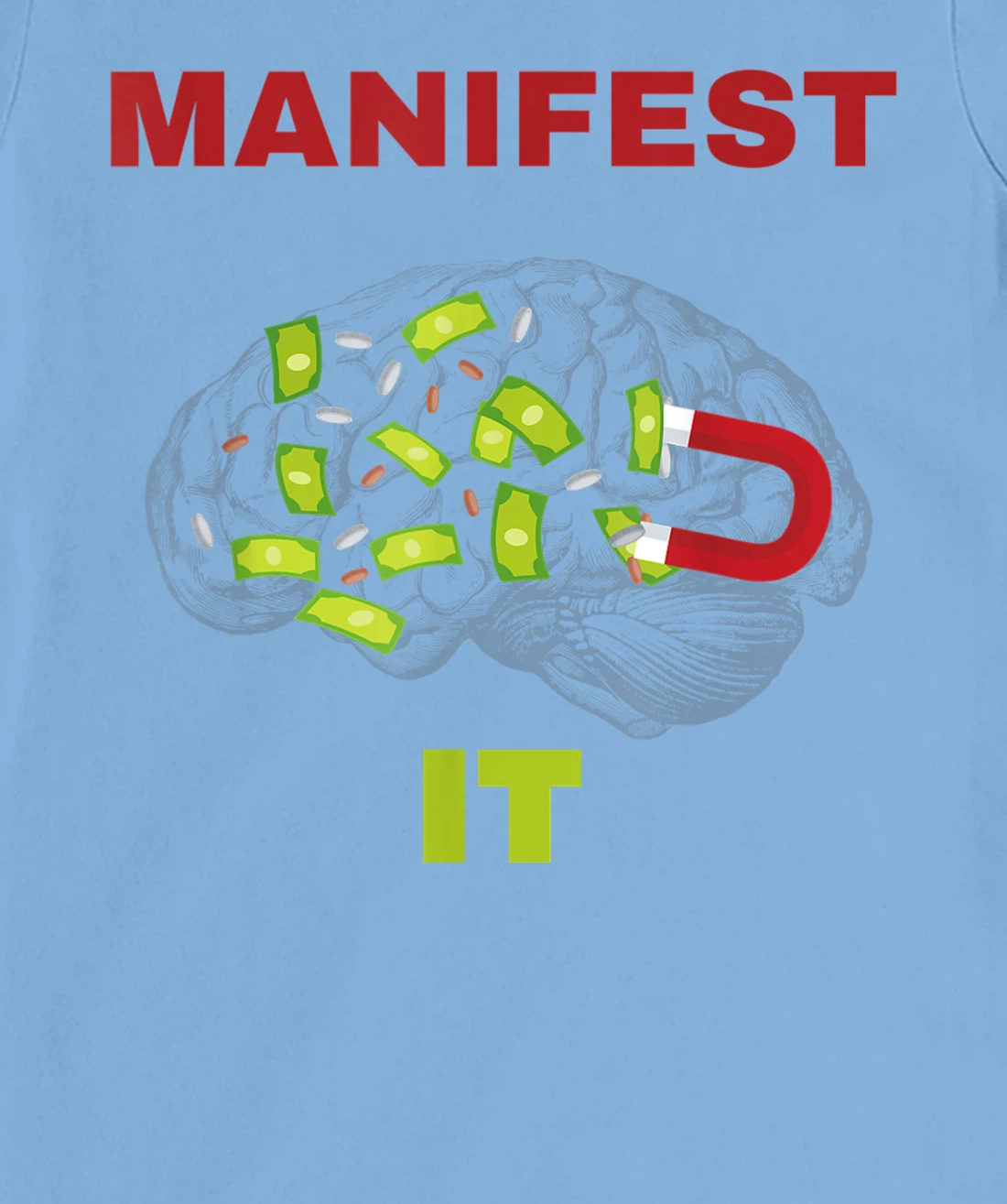 Manifest it design T-Shirt, Women T-Shirt