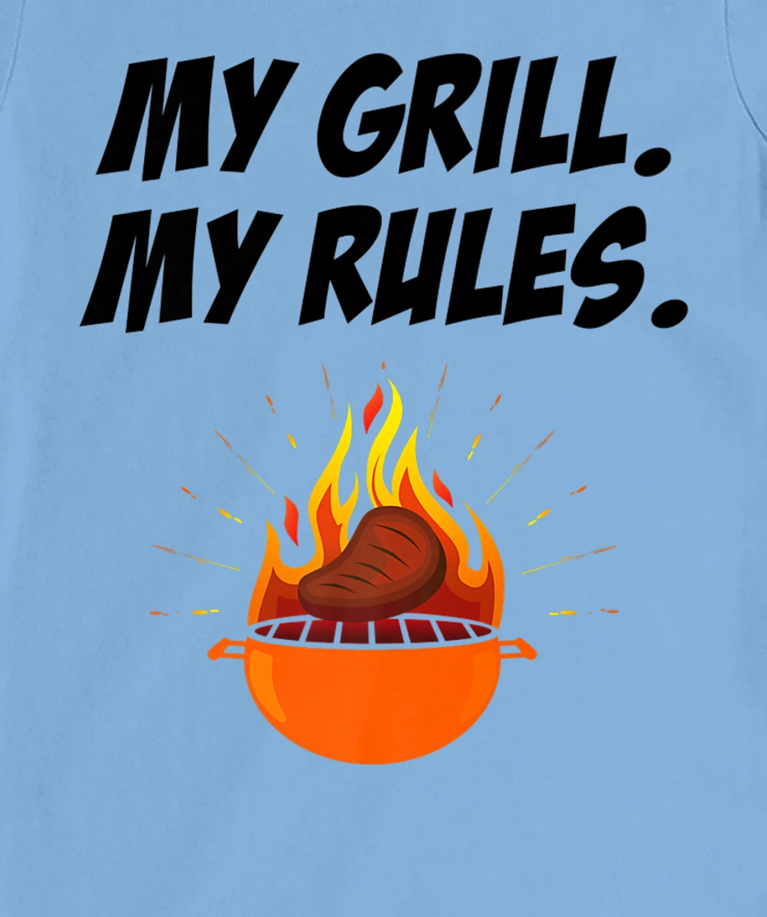 Womens My Grill My Rules Barbecue Bbq Steak Grill Master Smoker T-Shirt, Women T-Shirt