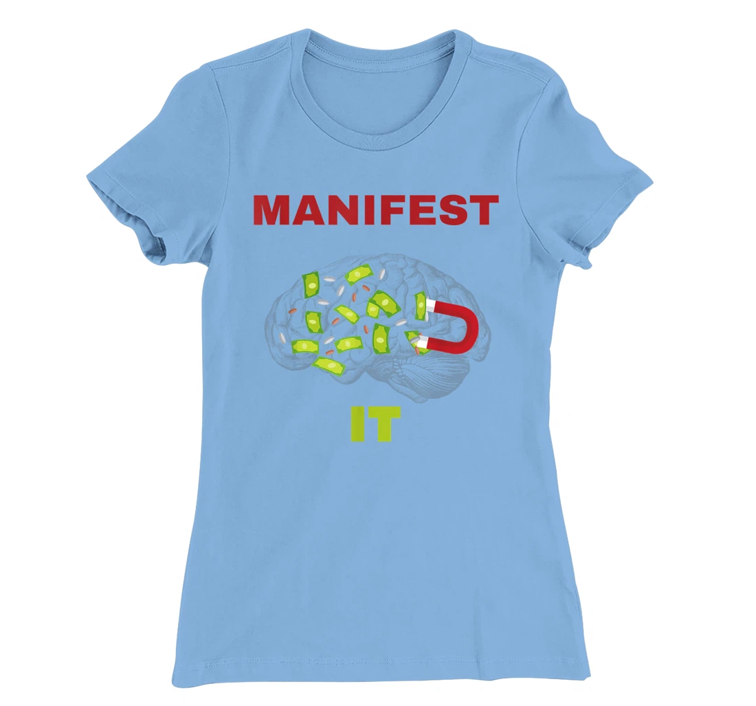 Manifest it design T-Shirt, Women T-Shirt
