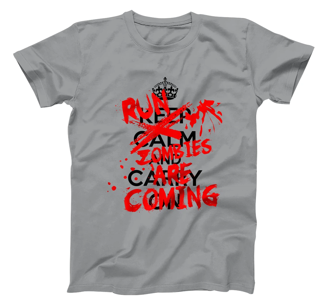 Keep Calm An-RUN ZOMBIES ARE COMING!!! T-Shirt, Women T-Shirt