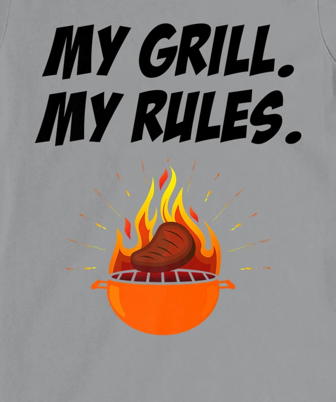 Womens My Grill My Rules Barbecue Bbq Steak Grill Master Smoker T-Shirt, Women T-Shirt