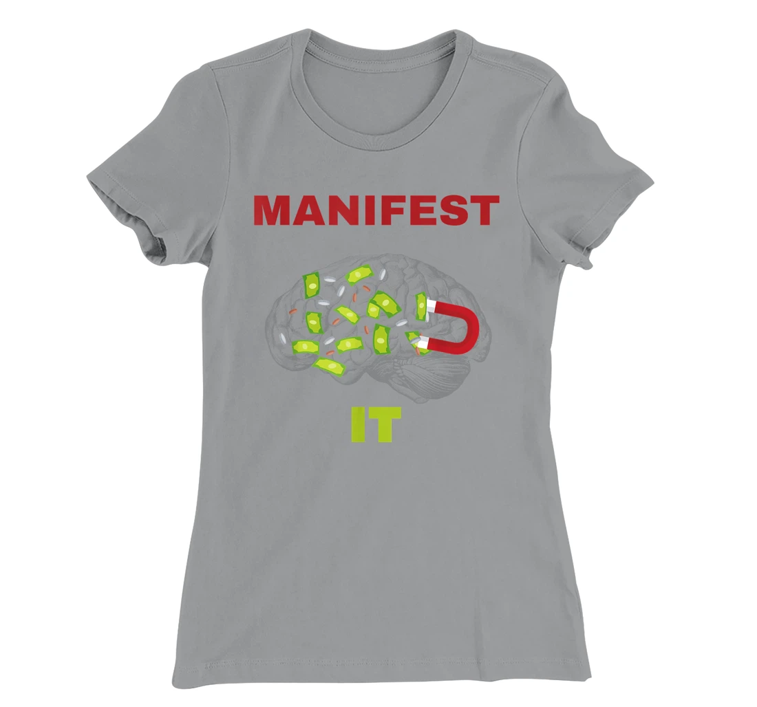 Manifest it design T-Shirt, Women T-Shirt