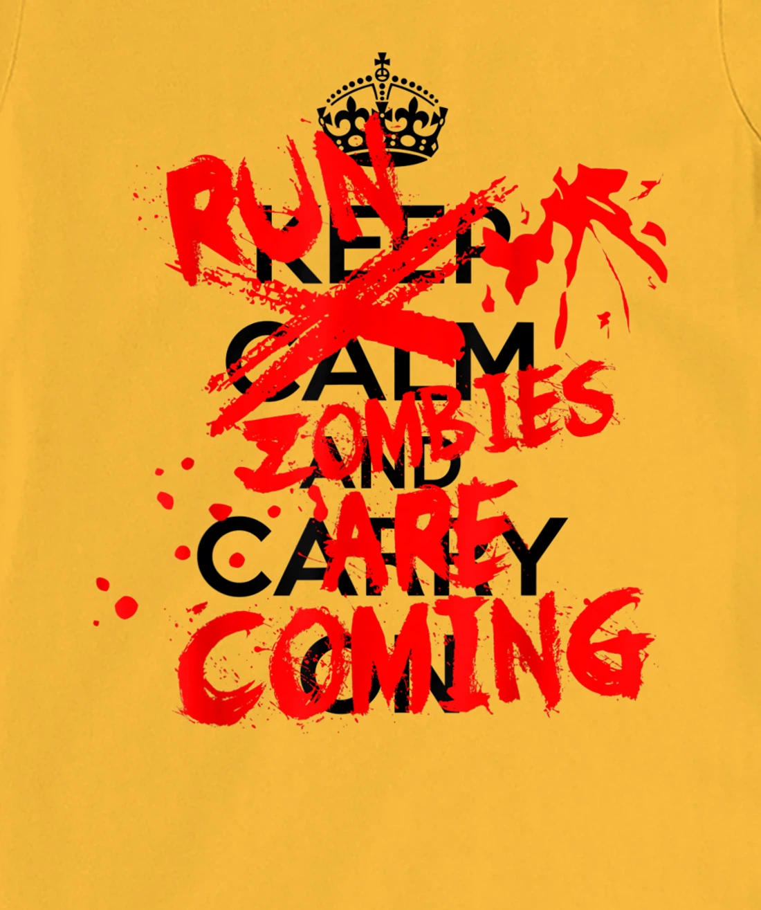 Keep Calm An-RUN ZOMBIES ARE COMING!!! T-Shirt, Women T-Shirt