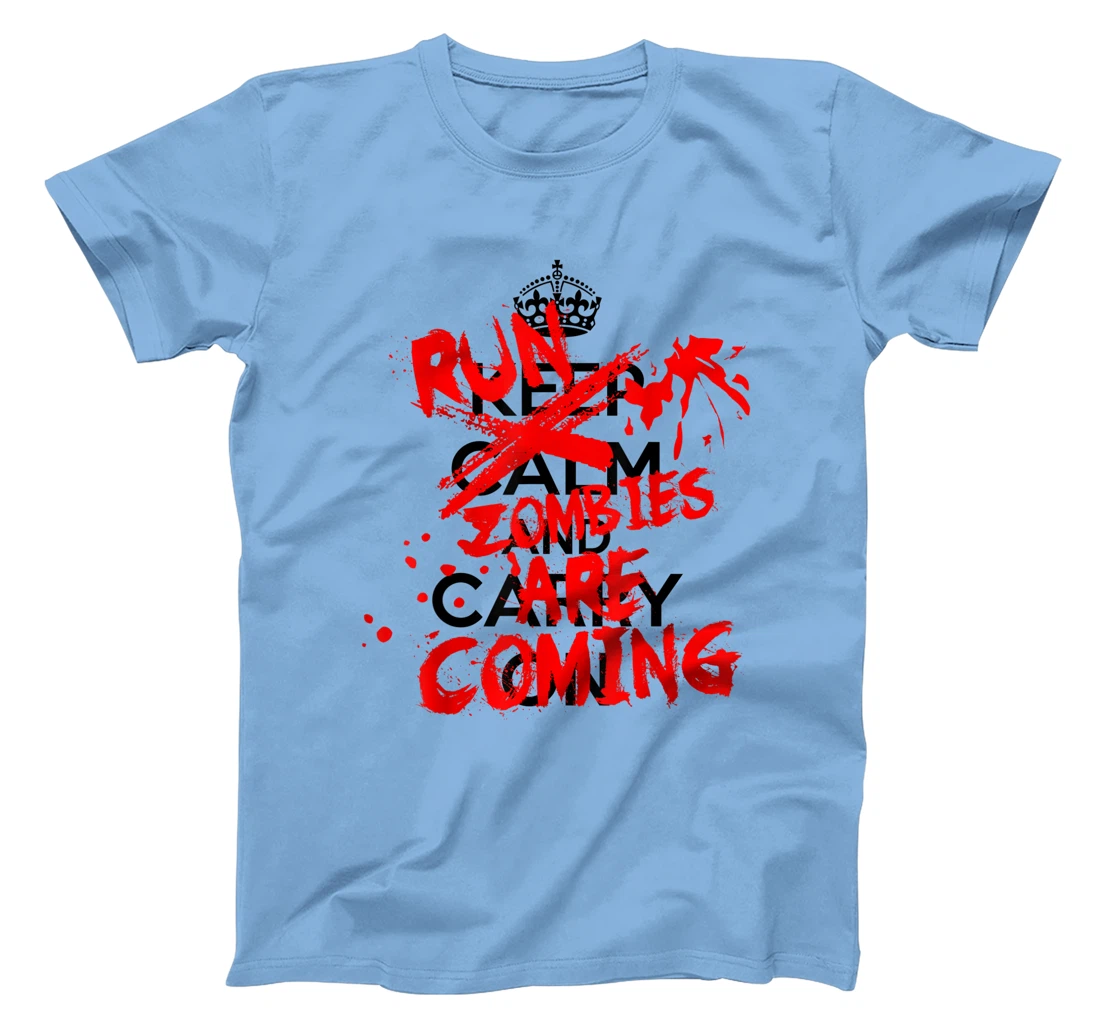 Keep Calm An-RUN ZOMBIES ARE COMING!!! T-Shirt, Women T-Shirt