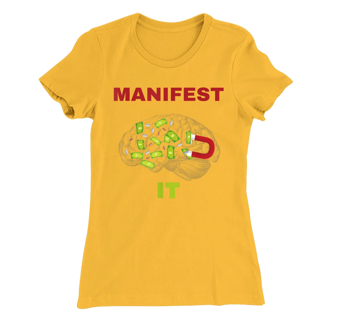 Manifest it design T-Shirt, Women T-Shirt