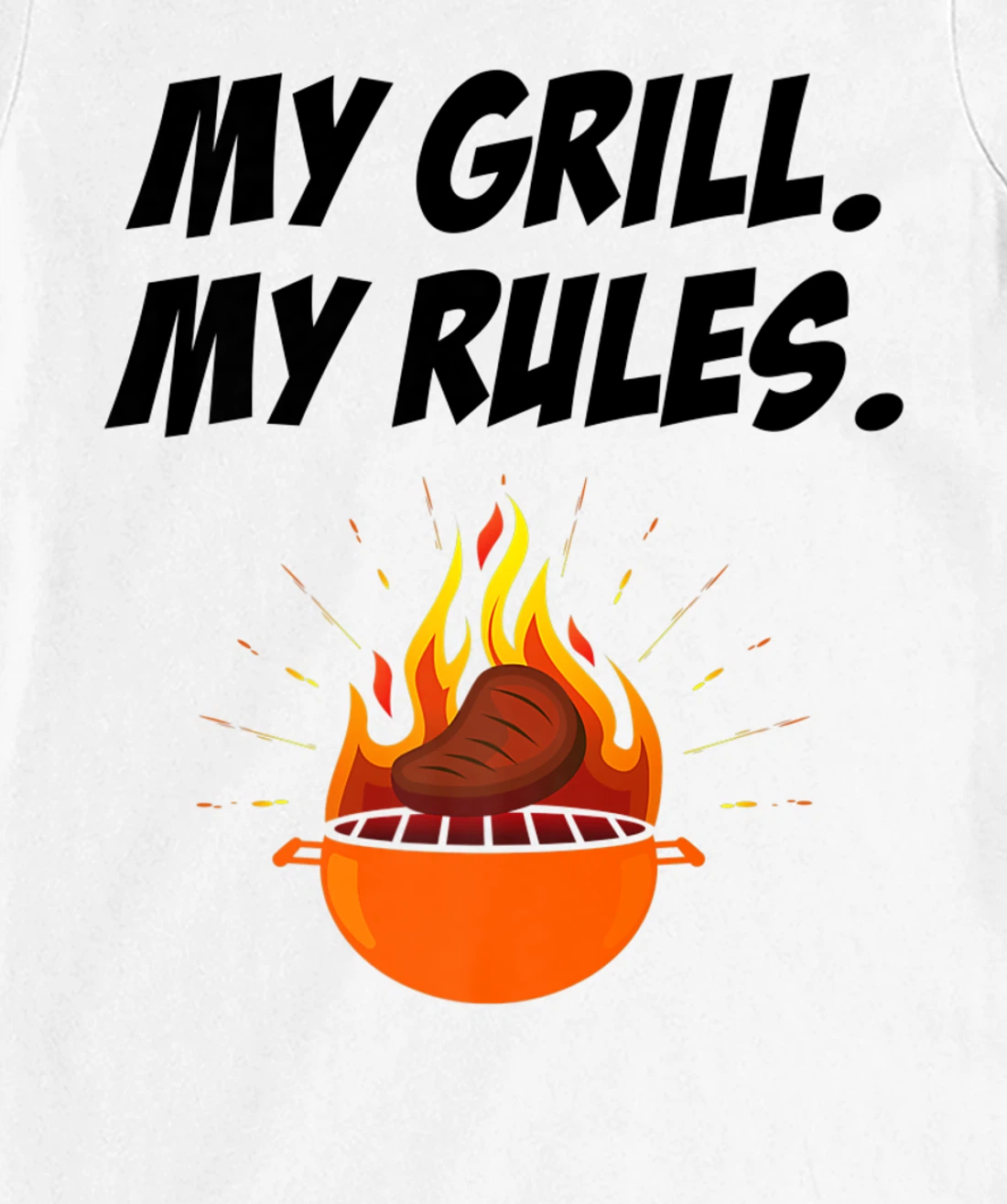Womens My Grill My Rules Barbecue Bbq Steak Grill Master Smoker T-Shirt, Women T-Shirt