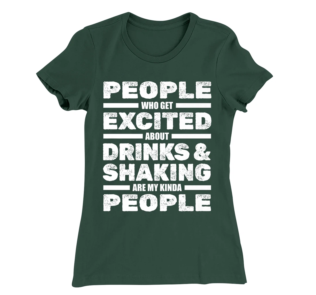 Bartender Drinks And Shaking - Barmaid Barman Barkeeper T-Shirt, Women T-Shirt