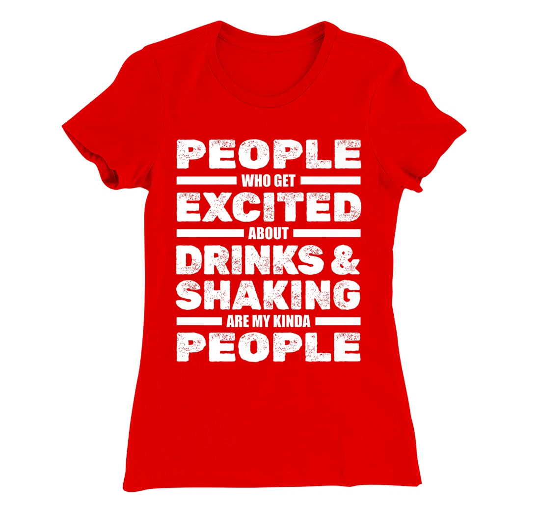 Bartender Drinks And Shaking - Barmaid Barman Barkeeper T-Shirt, Women T-Shirt