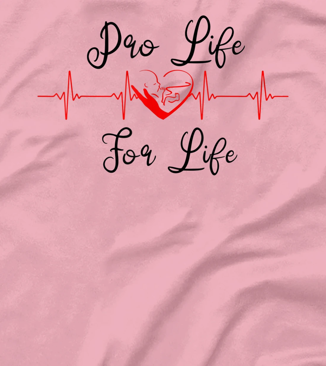 Pro Life Generation with Heartbeat, Pro Life for Life T-Shirt, Women T-Shirt