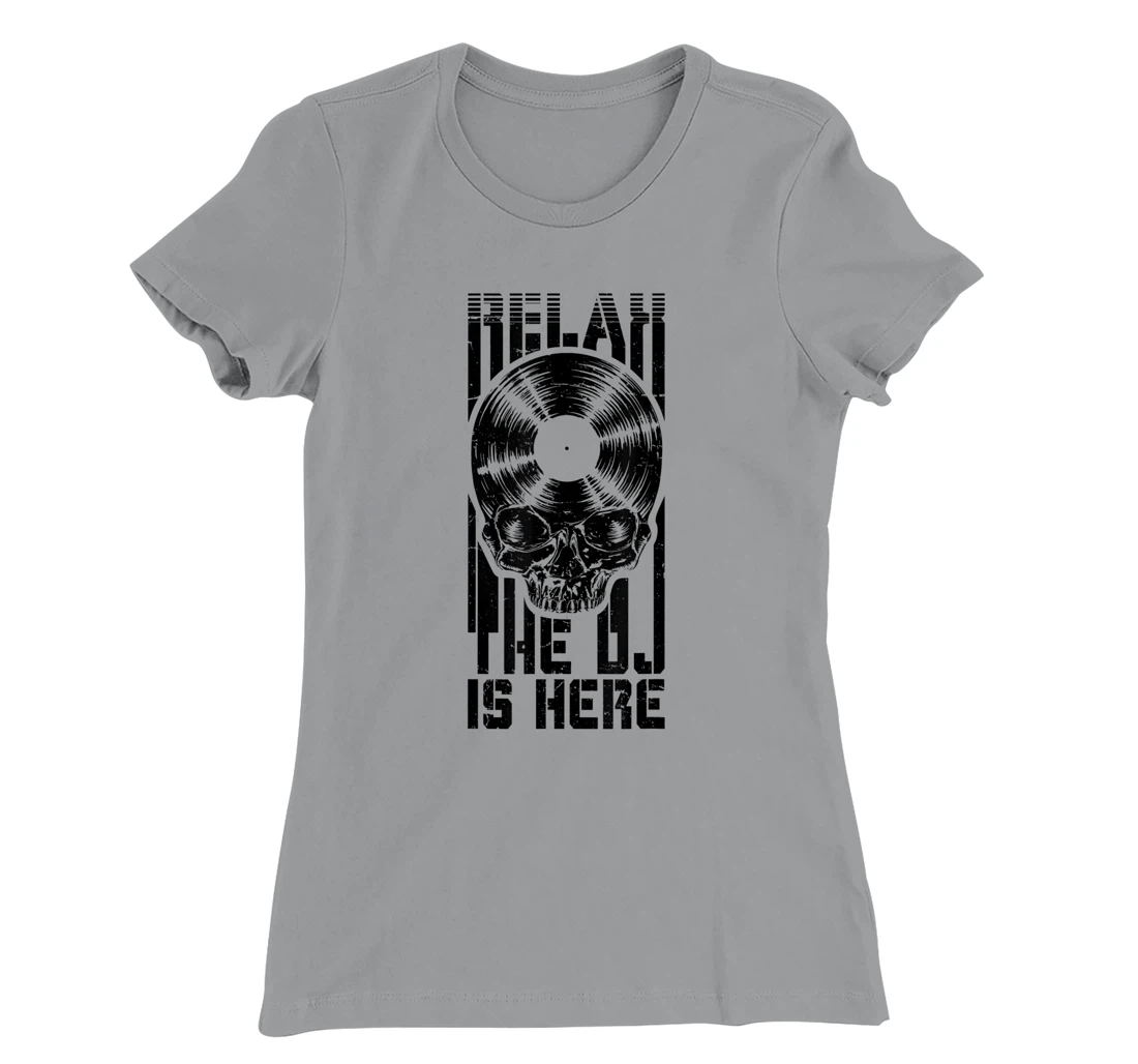Relax The DJ Is Here Vinyl Record Lover Gothic Skull LP T-Shirt, Women T-Shirt