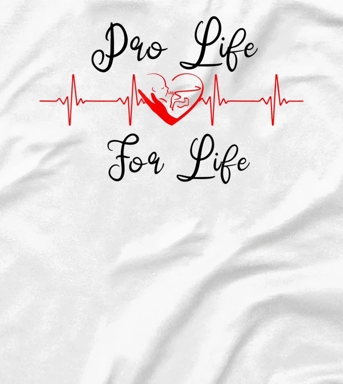 Pro Life Generation with Heartbeat, Pro Life for Life T-Shirt, Women T-Shirt