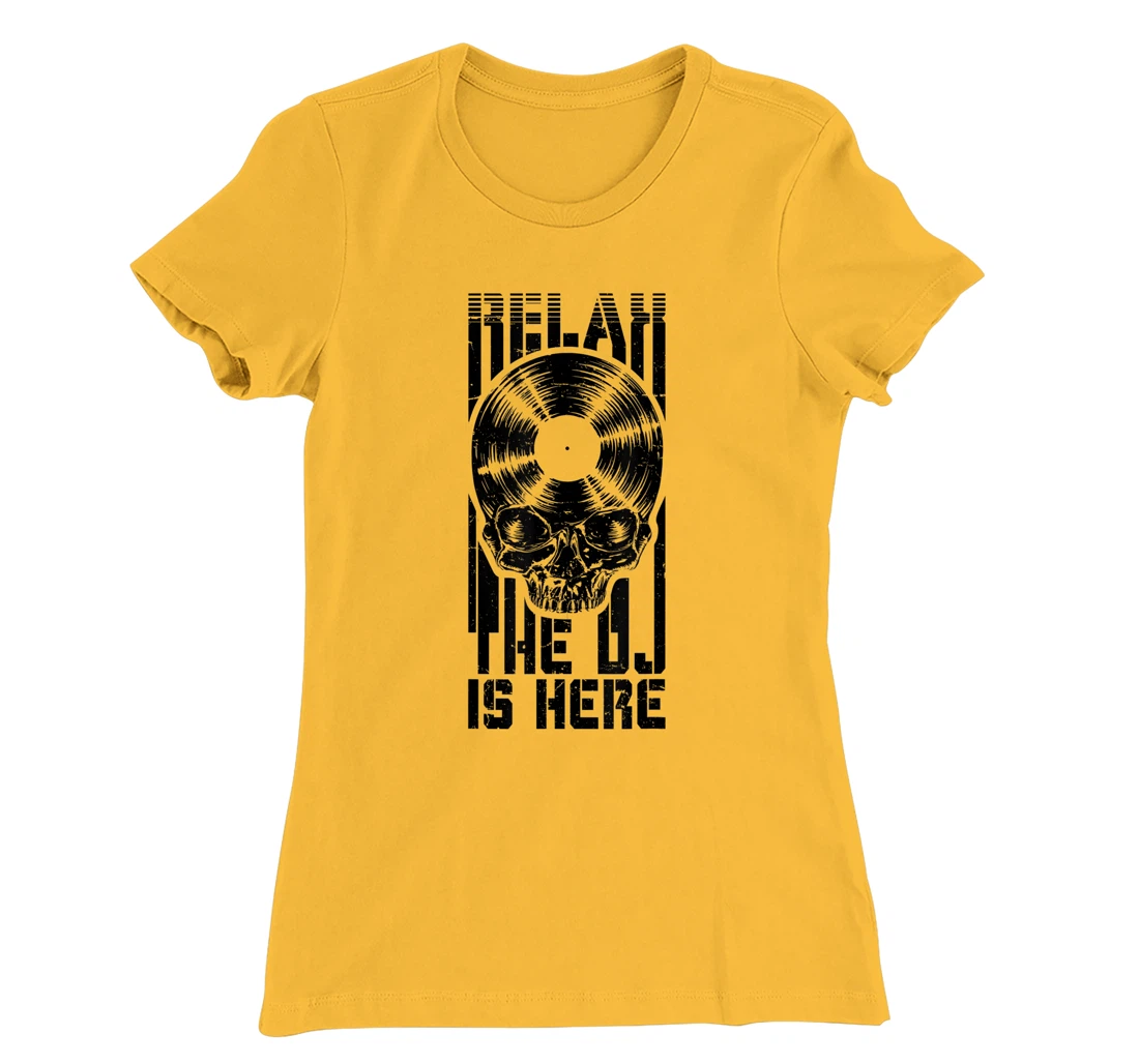 Relax The DJ Is Here Vinyl Record Lover Gothic Skull LP T-Shirt, Women T-Shirt