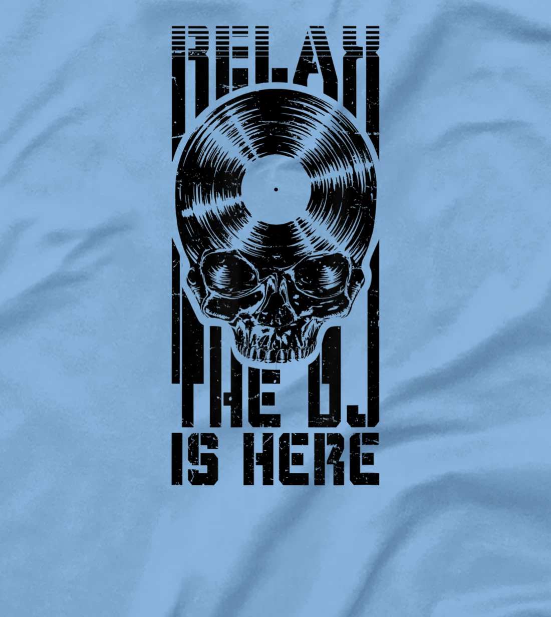 Relax The DJ Is Here Vinyl Record Lover Gothic Skull LP T-Shirt, Women T-Shirt