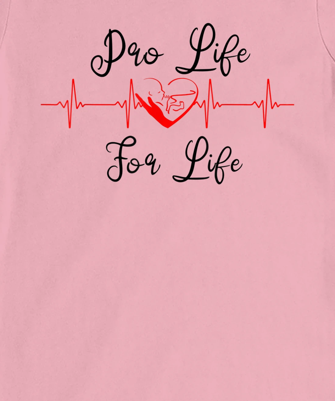 Pro Life Generation with Heartbeat, Pro Life for Life T-Shirt, Women T-Shirt