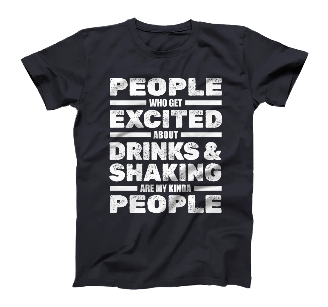 Bartender Drinks And Shaking - Barmaid Barman Barkeeper T-Shirt, Women T-Shirt