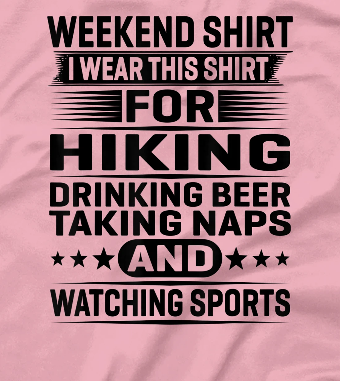 Womens Weekend Shirt I Wear This Shirt For Hiking Drinking Beer T-Shirt, Women T-Shirt