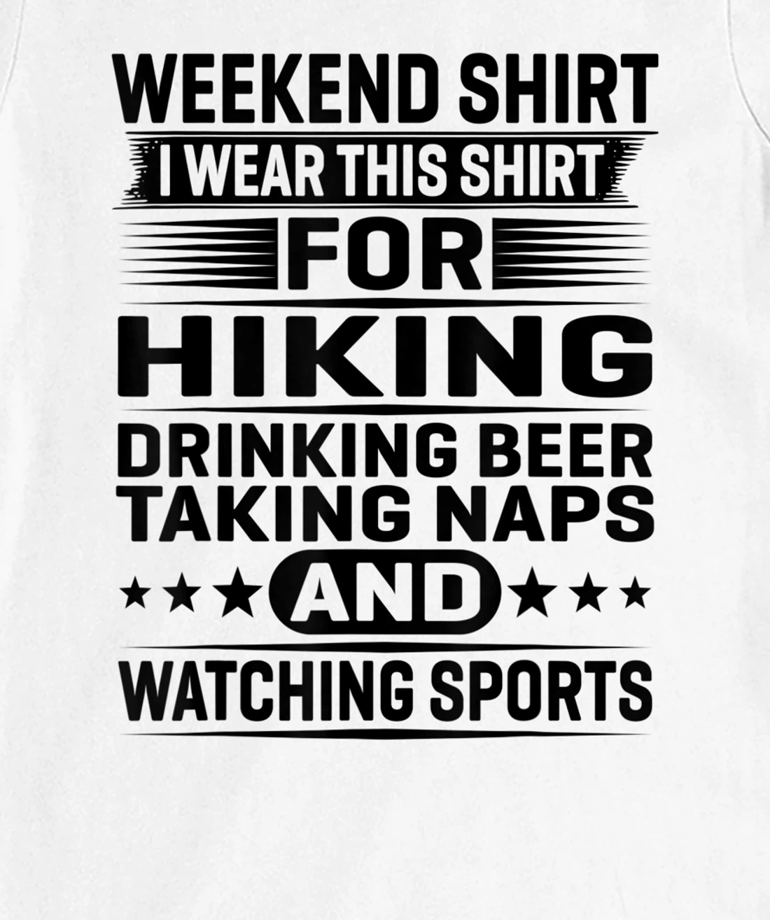 Womens Weekend Shirt I Wear This Shirt For Hiking Drinking Beer T-Shirt, Women T-Shirt