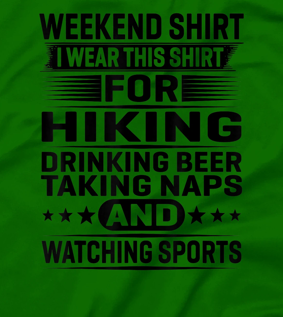 Womens Weekend Shirt I Wear This Shirt For Hiking Drinking Beer T-Shirt, Women T-Shirt