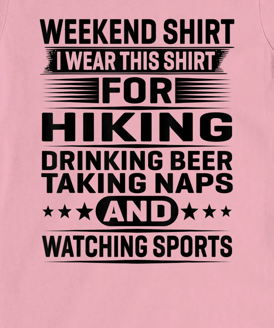 Womens Weekend Shirt I Wear This Shirt For Hiking Drinking Beer T-Shirt, Women T-Shirt