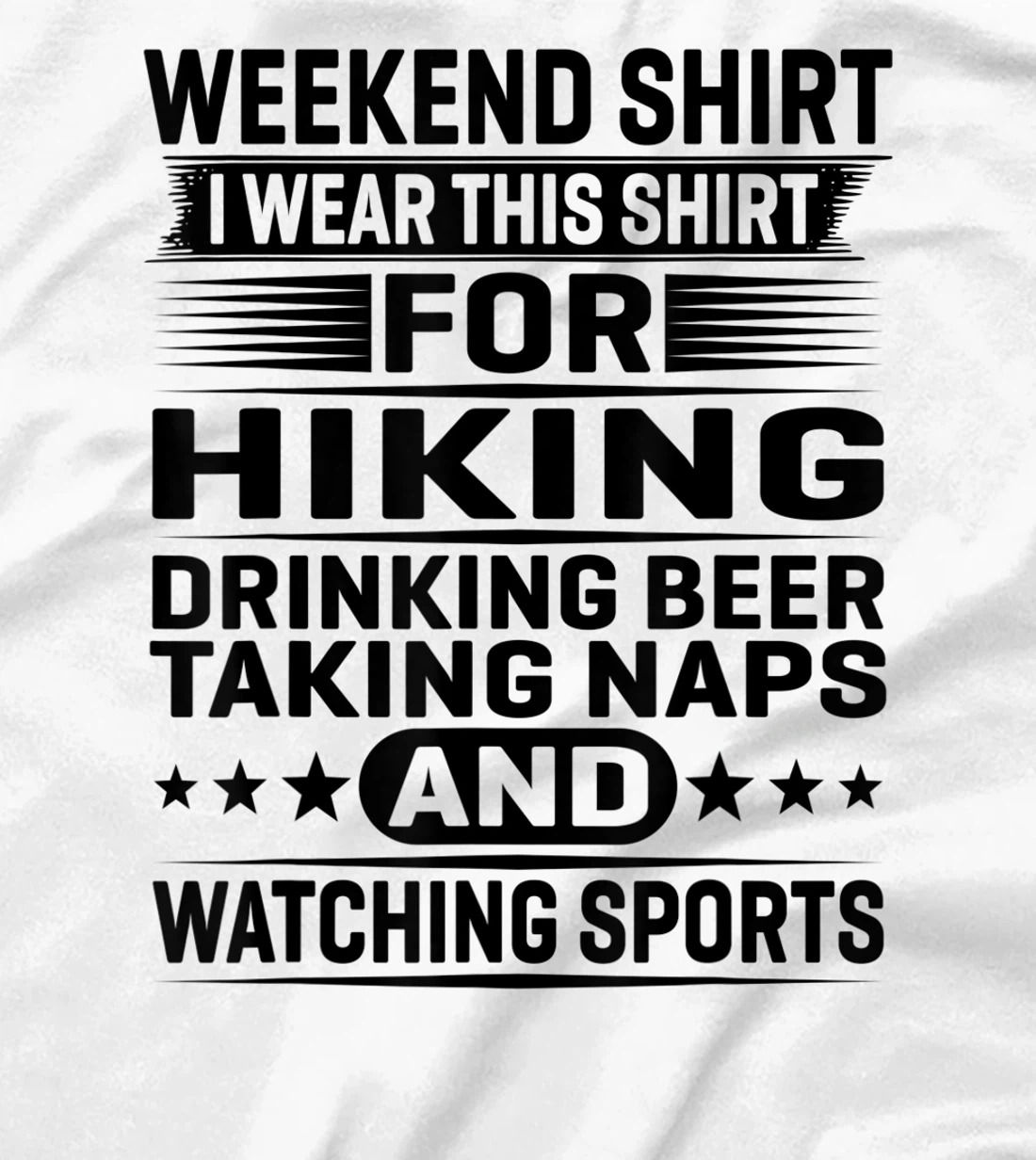 Womens Weekend Shirt I Wear This Shirt For Hiking Drinking Beer T-Shirt, Women T-Shirt