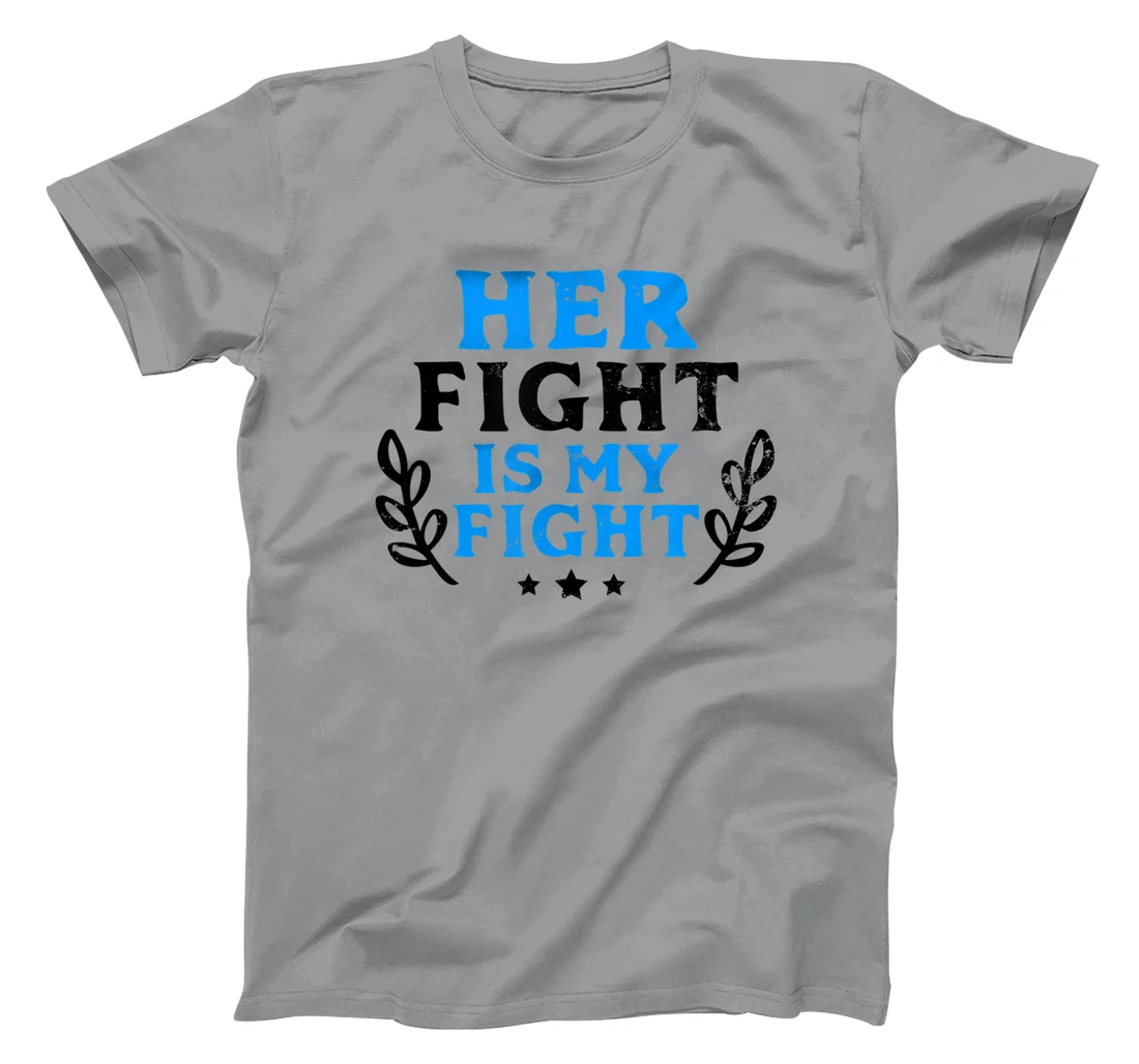 Womens Her Fight My Design Leukemia Survivor T-Shirt, Women T-Shirt
