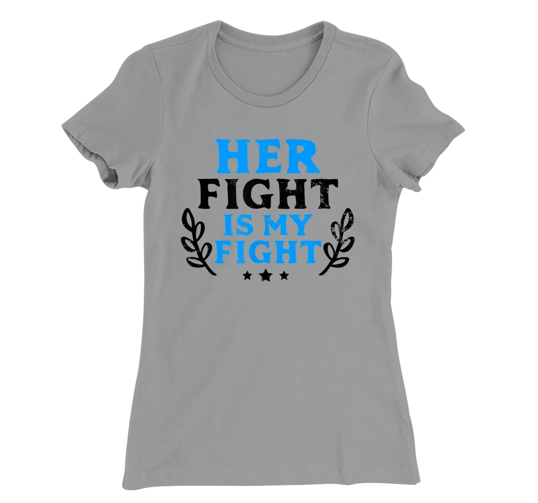 Womens Her Fight My Design Leukemia Survivor T-Shirt, Women T-Shirt