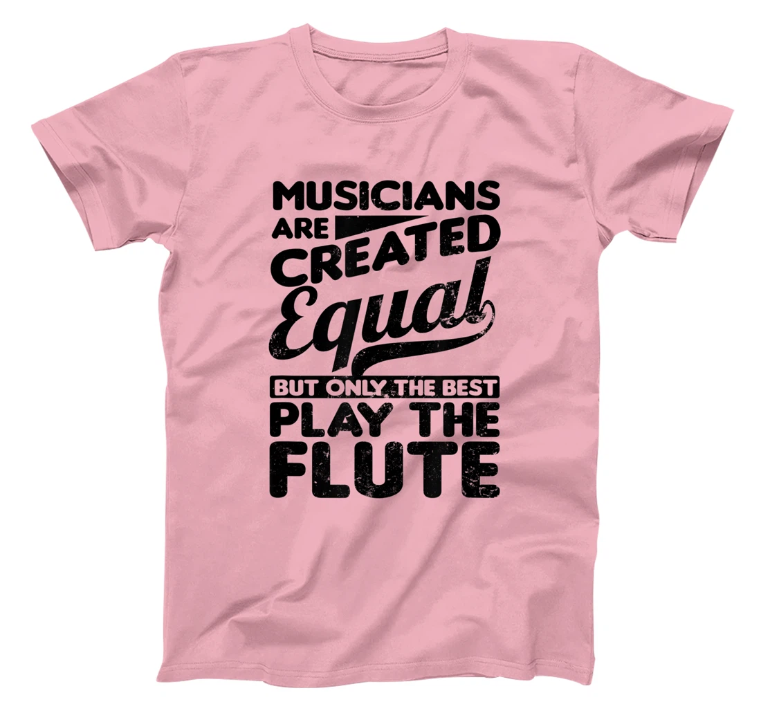 Created Equal Best Play Design Flute T-Shirt, Women T-Shirt