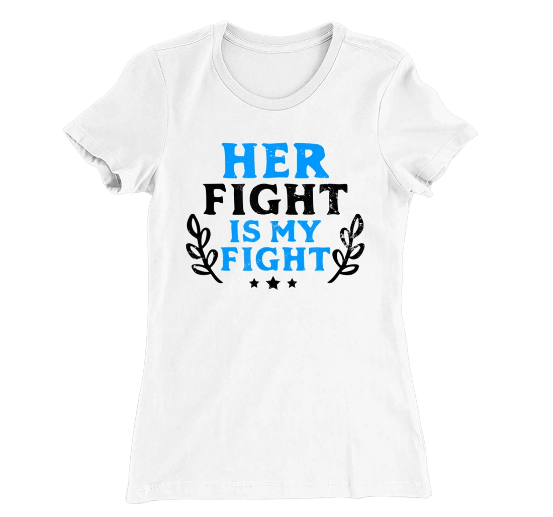 Womens Her Fight My Design Leukemia Survivor T-Shirt, Women T-Shirt
