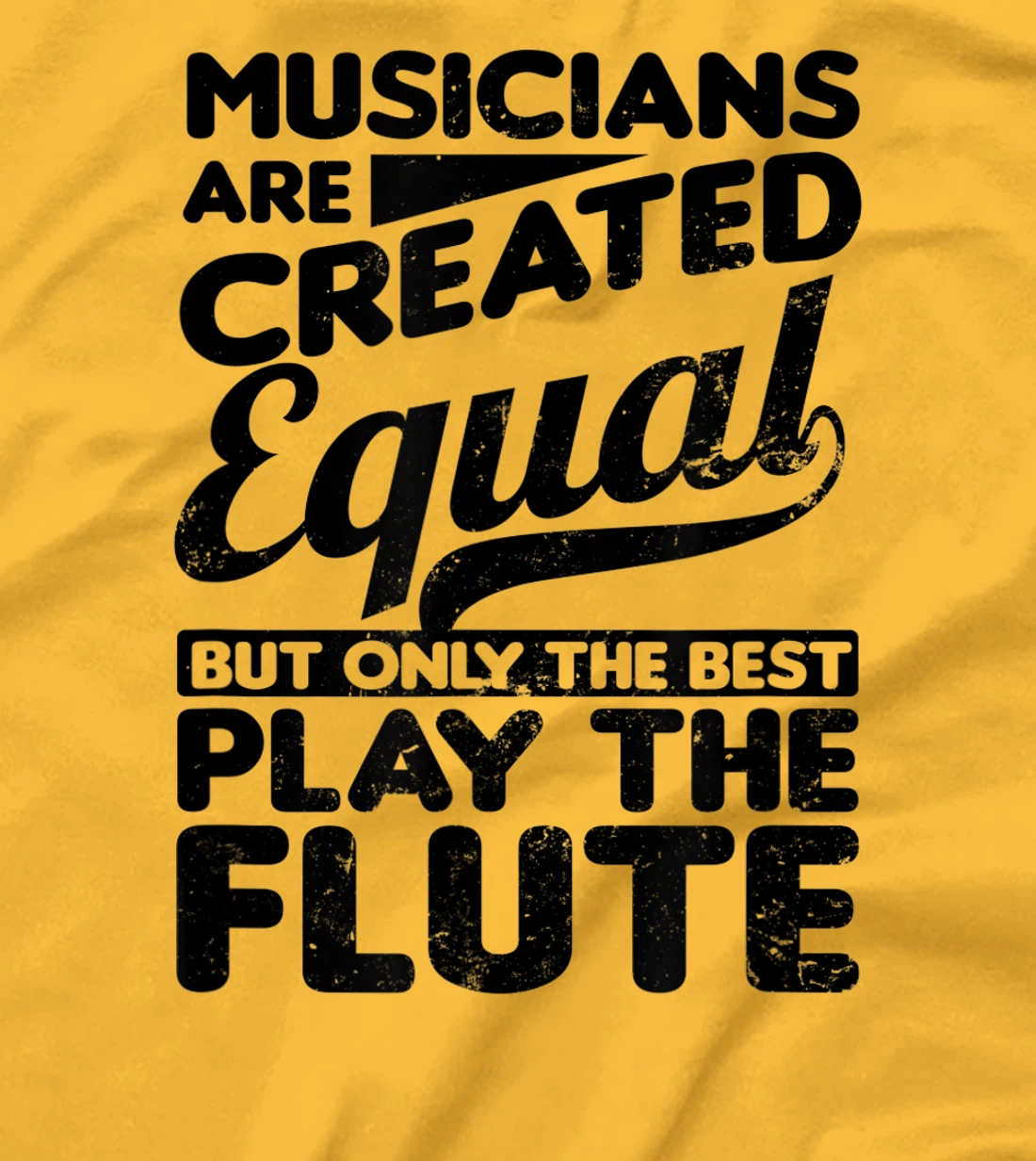 Created Equal Best Play Design Flute T-Shirt, Women T-Shirt