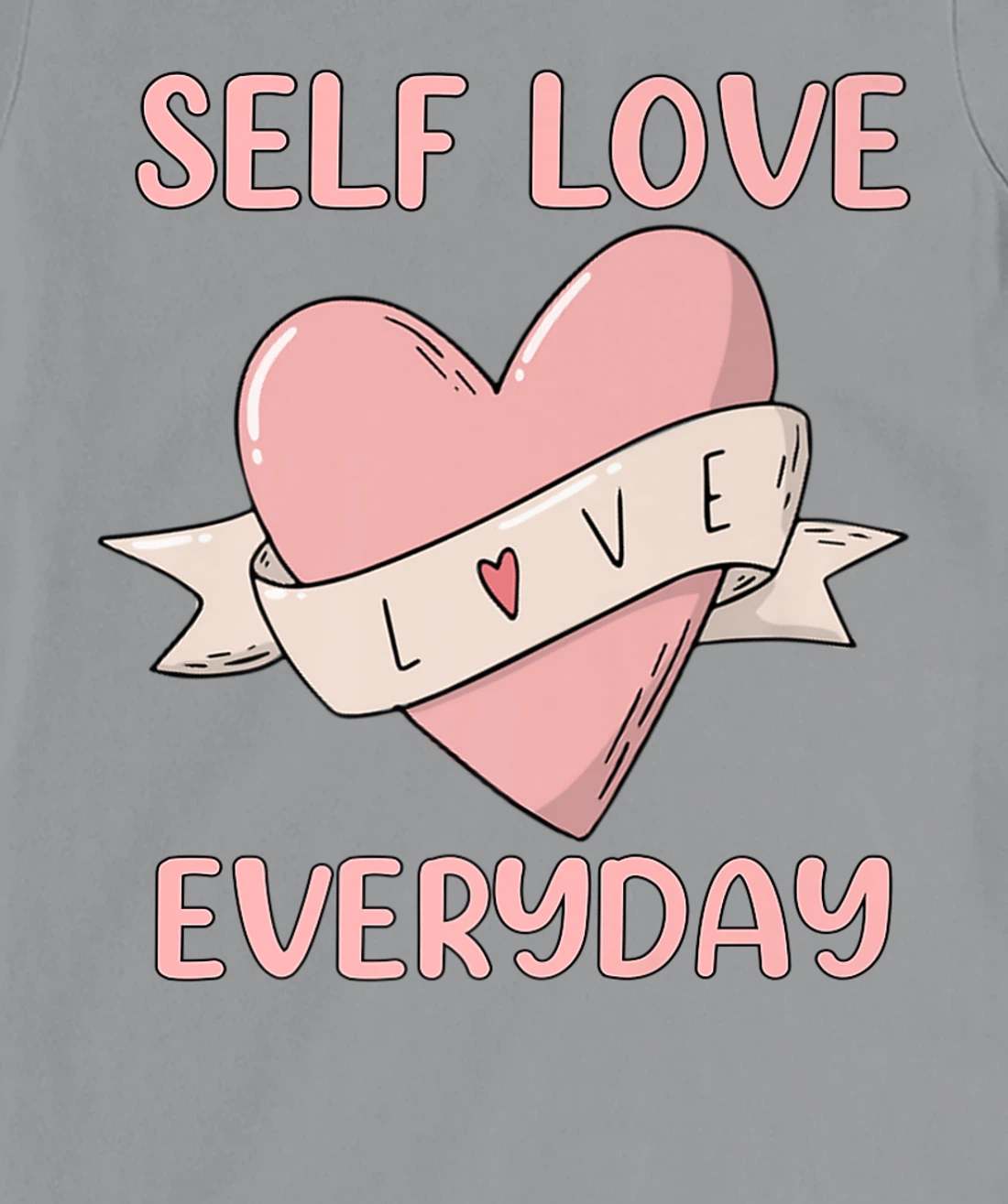 Womens Self Love Everyday Mental Health Meditation Yoga T-Shirt, Women T-Shirt