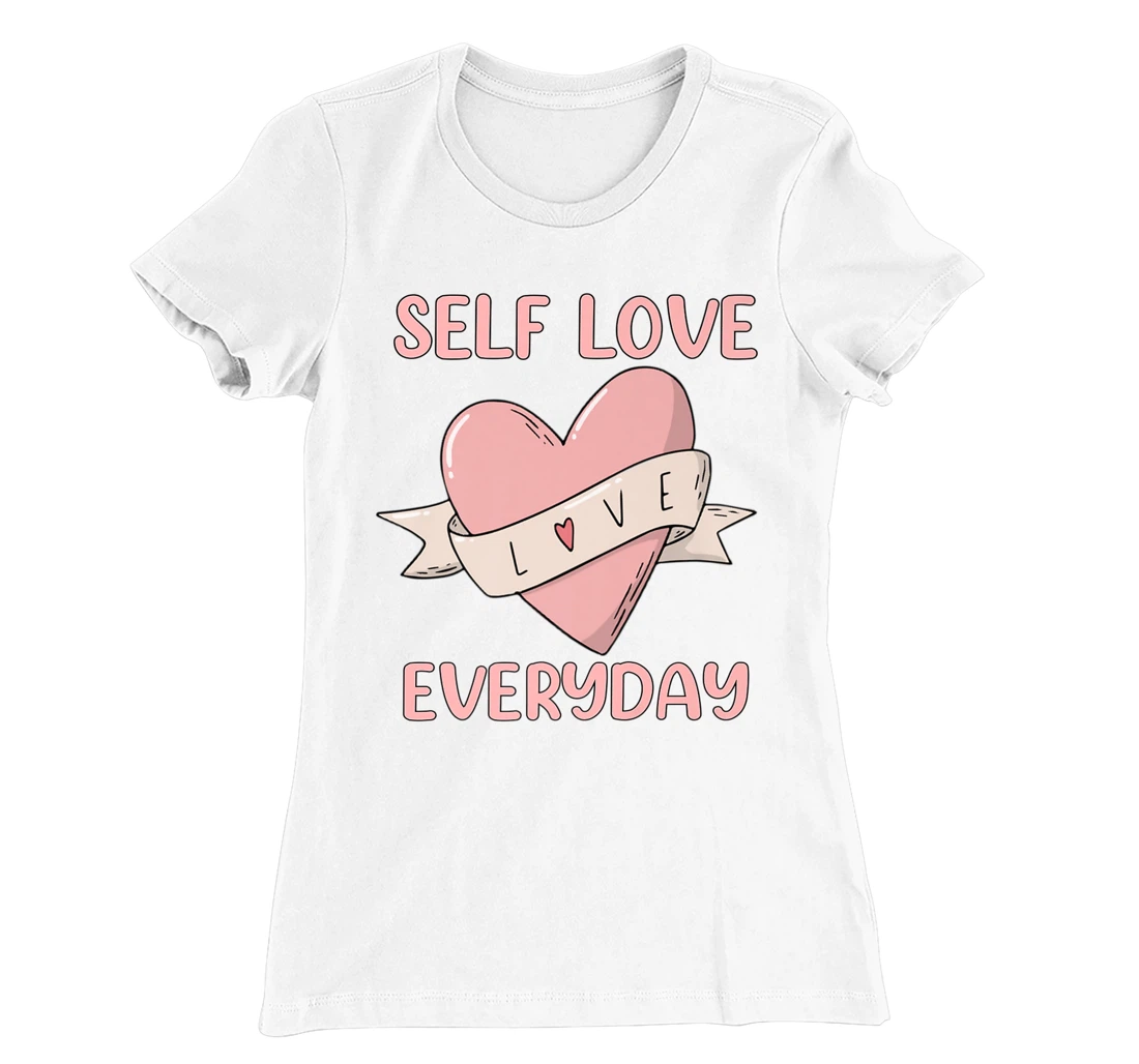 Womens Self Love Everyday Mental Health Meditation Yoga T-Shirt, Women T-Shirt