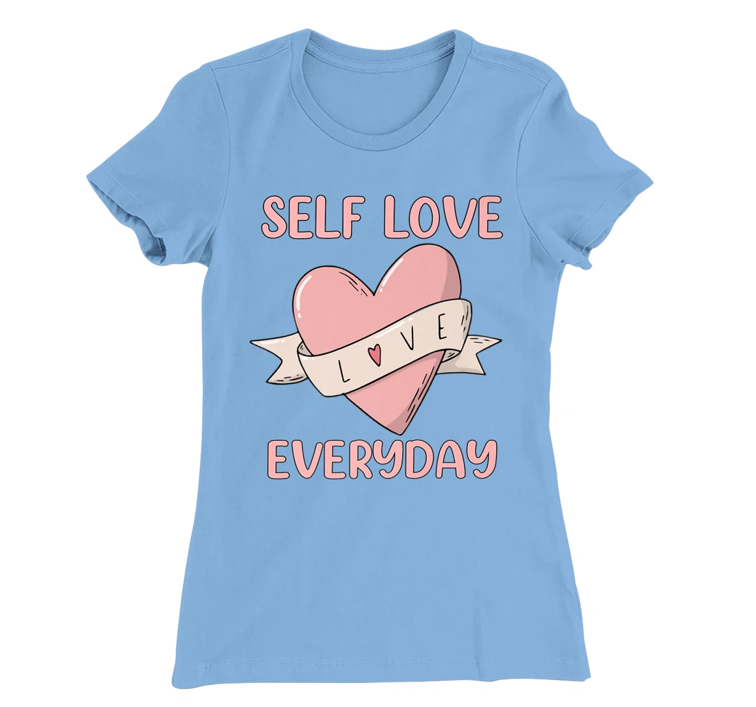 Womens Self Love Everyday Mental Health Meditation Yoga T-Shirt, Women T-Shirt