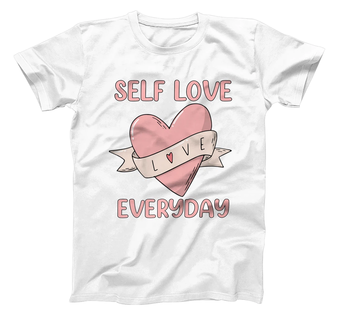 Womens Self Love Everyday Mental Health Meditation Yoga T-Shirt, Women T-Shirt