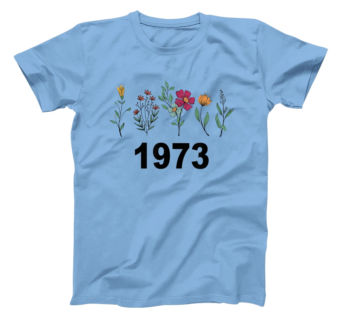Pro Choice Wildflowers Floral 1973 Feminism and Feminist T-Shirt, Women T-Shirt