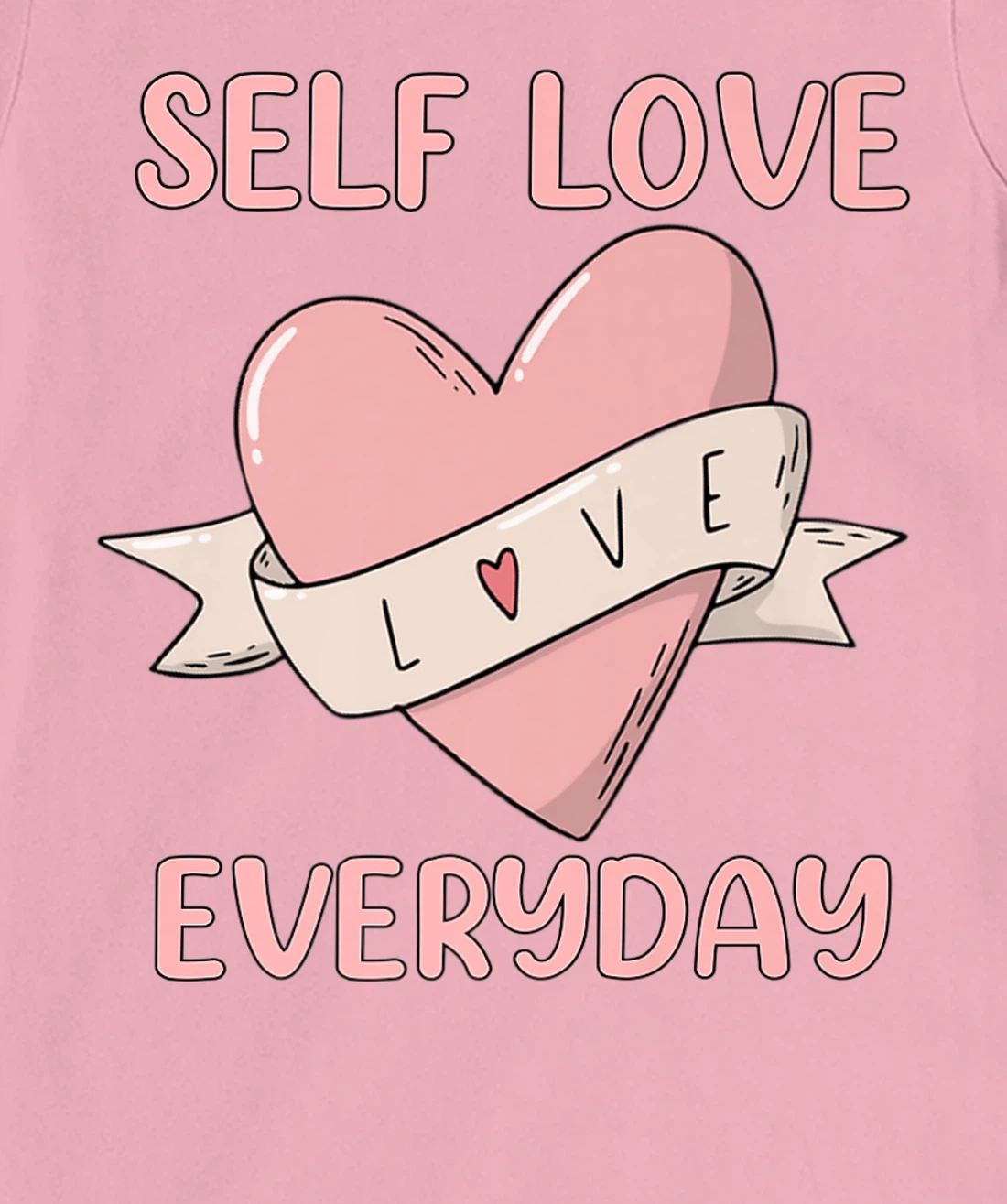 Womens Self Love Everyday Mental Health Meditation Yoga T-Shirt, Women T-Shirt