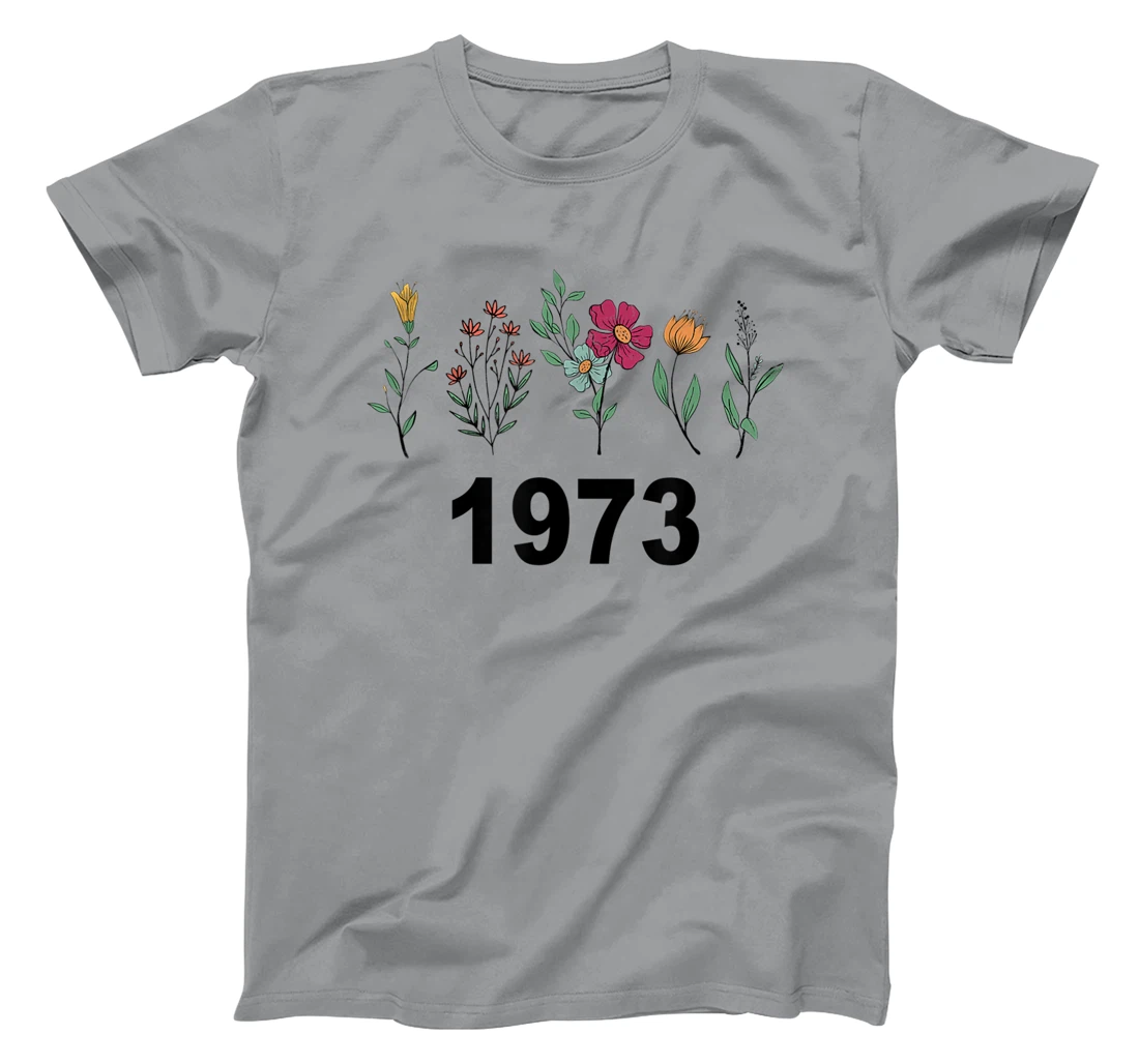 Pro Choice Wildflowers Floral 1973 Feminism and Feminist T-Shirt, Women T-Shirt