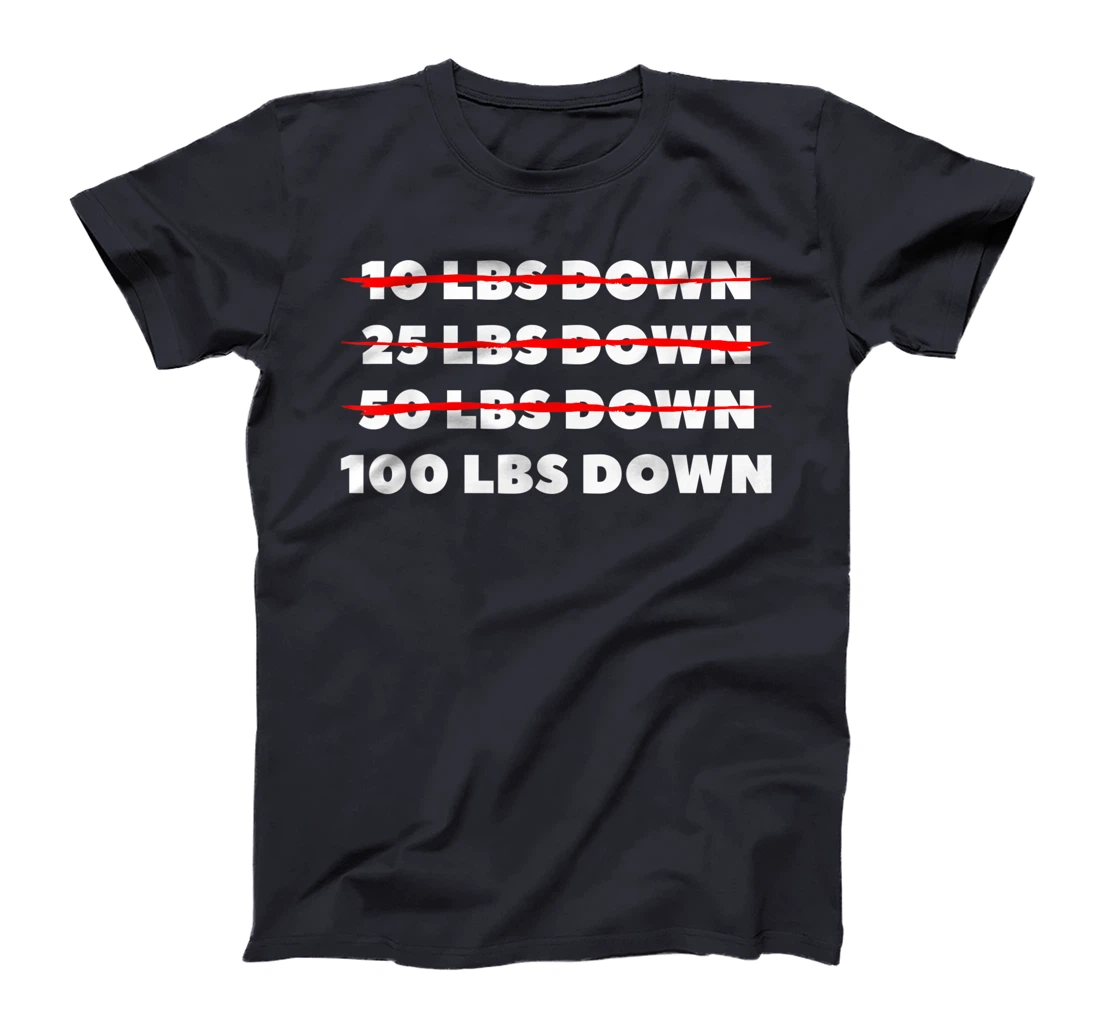100 LBS Down Surgery Weight Loss Workout T-Shirt, Women T-Shirt