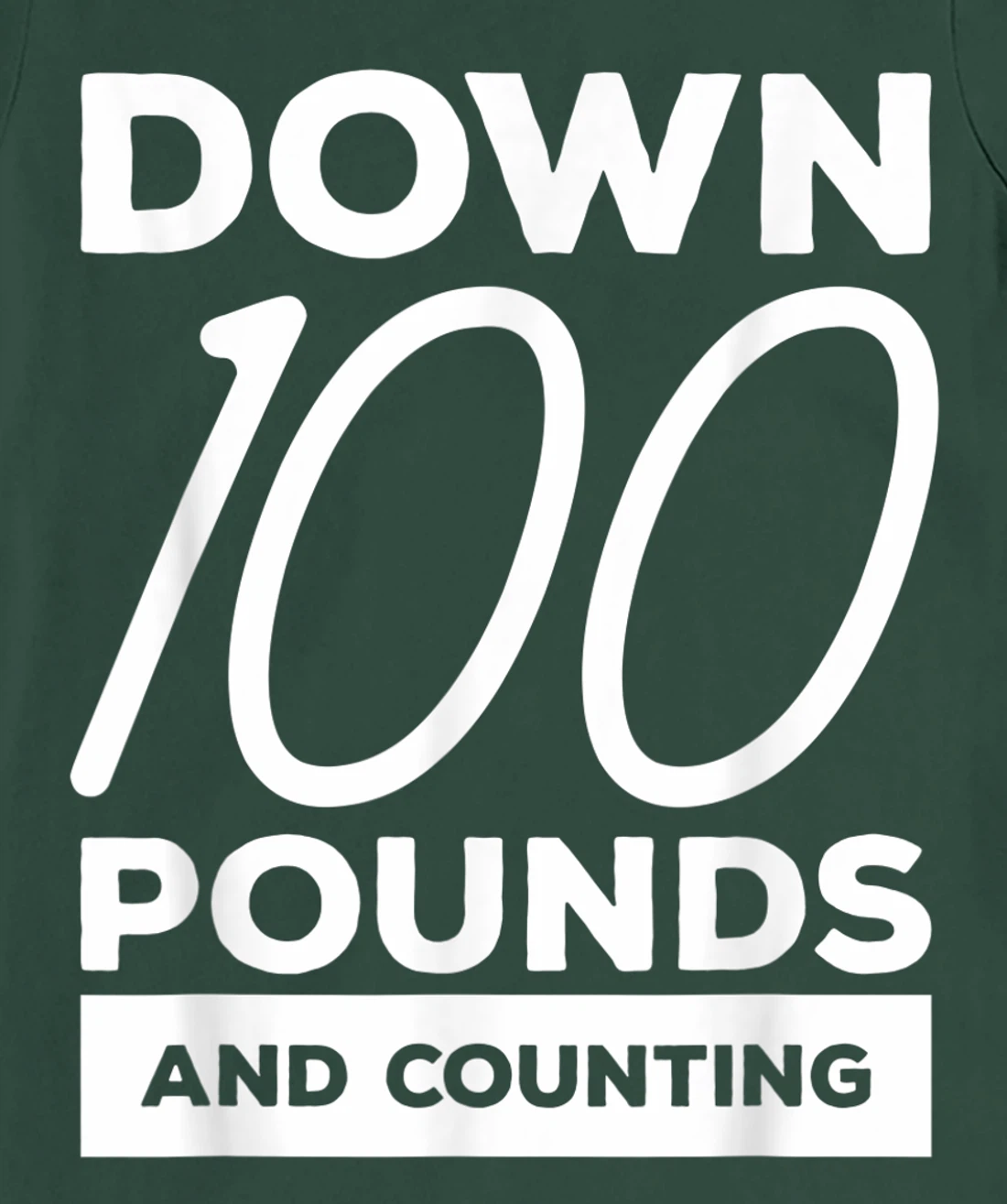 Down 100 Pounds And Counting Surgery Weight Loss Workout T-Shirt, Women T-Shirt