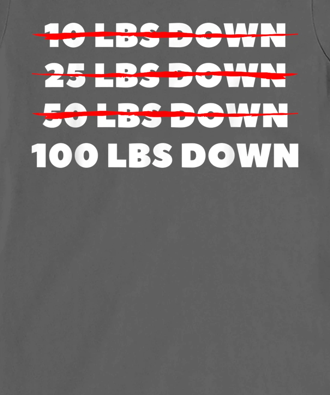 100 LBS Down Surgery Weight Loss Workout T-Shirt, Women T-Shirt