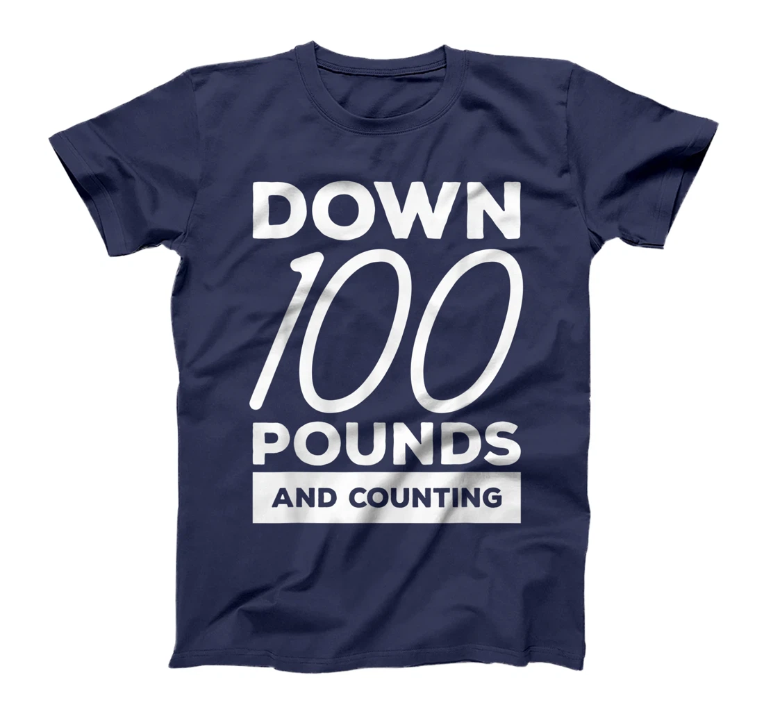 Down 100 Pounds And Counting Surgery Weight Loss Workout T-Shirt, Women T-Shirt