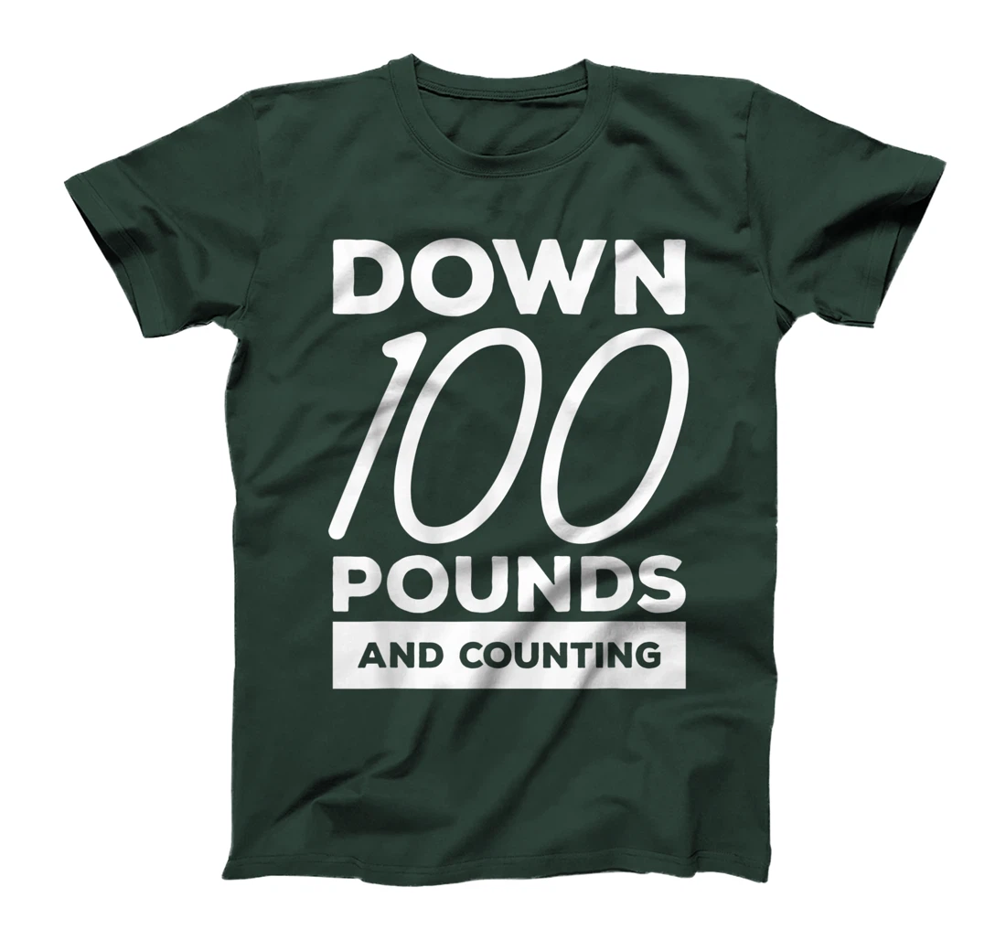 Down 100 Pounds And Counting Surgery Weight Loss Workout T-Shirt, Women T-Shirt