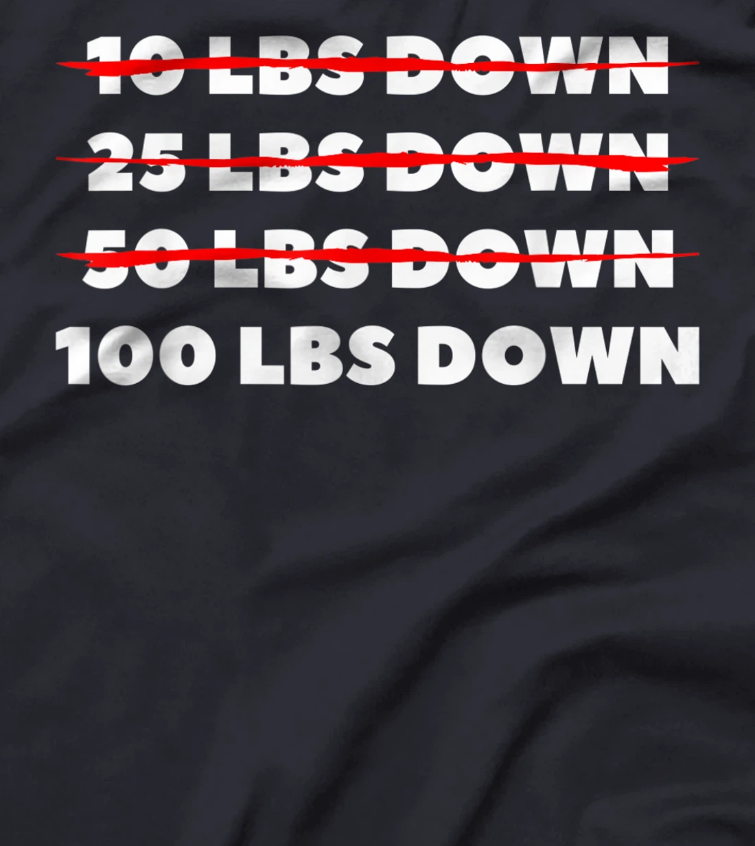 100 LBS Down Surgery Weight Loss Workout T-Shirt, Women T-Shirt