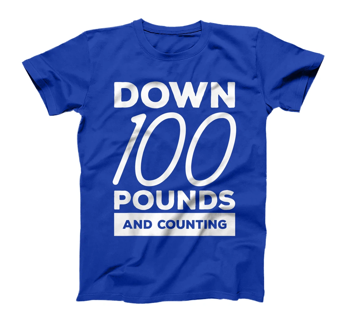 Down 100 Pounds And Counting Surgery Weight Loss Workout T-Shirt, Women T-Shirt